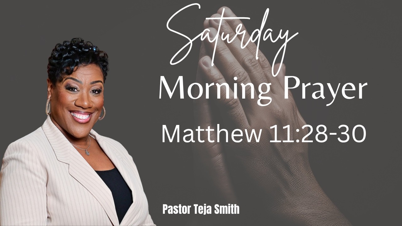 Saturday morning prayer: Matthew 11:28-30  (4/4/26)