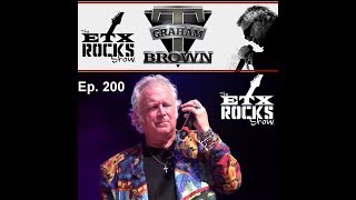 Ep. 200: T. Graham Brown - Inside The Mind of the Legend! (Interview and Live Music)