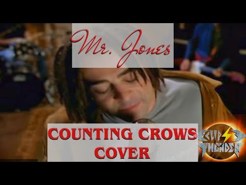 Mr Jones (Counting Crows) cover by Eclipse Of Thunder