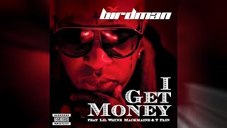 Birdman - I Get Money ft Lil Wayne, Mack Maine &amp; T-Pain (Bass Boosted)