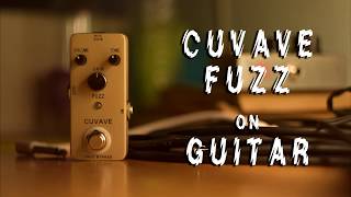Video thumbnail for Cuvave Fuzz on GUITAR (24€ fuzz pedal) by About Knob