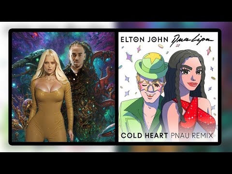 Elton John, Dua Lipa, PNAU, Bebe Rexha & Ozuna - Cold Heart / Stars (Mashup)