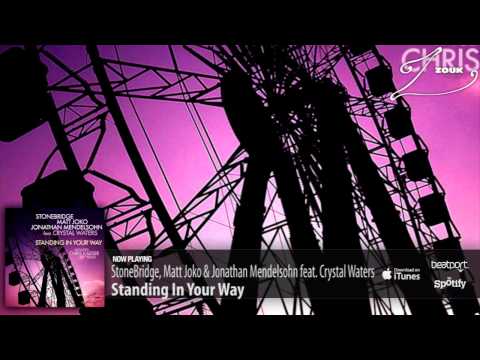 StoneBridge, Matt Joko & Jonathan Mendelsohn feat. Crystal Waters - Standing In Your Way