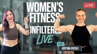 Women's Fitness Unfiltered Live Chat with @JustinaErcole