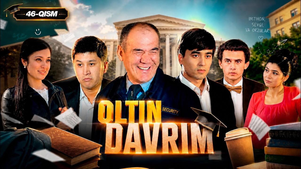 Oltin davrim 46-qism (milliy serial) || Олтин даврим 46 қисм (миллий сериал)
