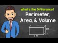 Perimeter, Area, and Volume Explained | Math with Mr. J