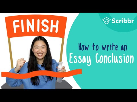 How to Write a Strong Essay Conclusion | Scribbr ????