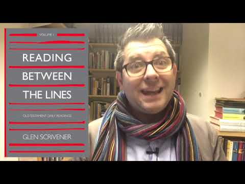 Reading Between the Lines by Glen Scrivener