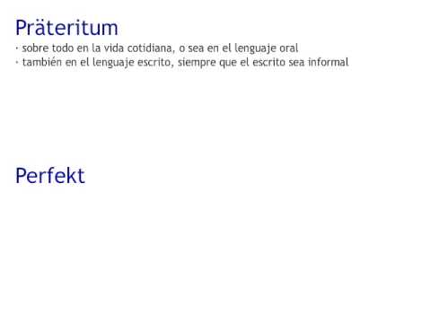 Präteritum vs Perfekt
