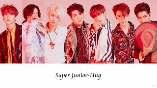 【韓繁中字】Super Junior(슈퍼주니어) - 안아줄게 (Hug)