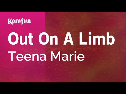Out On A Limb - Teena Marie | Karaoke Version | KaraFun