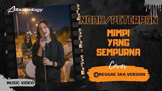 Download lagu PETERPAN / NOAH - Mimpi Yang Sempurna | Reggae SKA Version Cover by Albumology Music mp3 Download lagu PETERPAN / NOAH - Mimpi Yang Sempurna | Reggae SKA Version Cover by Albumology Music mp3