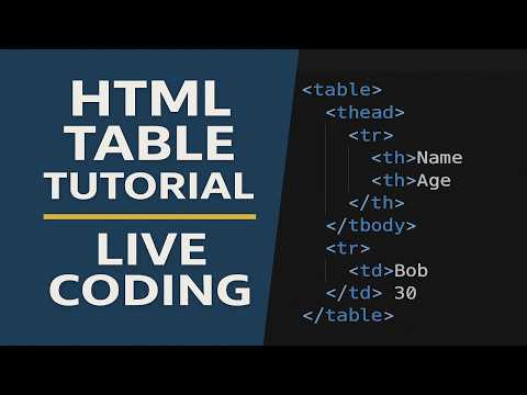 HTML Table Tutorial (Live Coding) – Practice Table Layouts, Borders, Headers & Styling