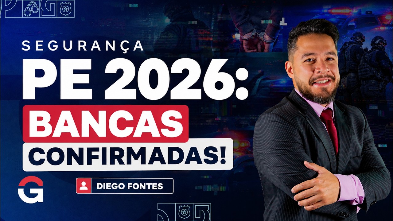 Concurso PMPE e PCPE 2026: Bancas Confirmadas! Edital iminente!