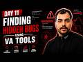 Day 11: Finding Hidden Bugs Using VA Tools | Bug Hunting Full Course | hacker vlog