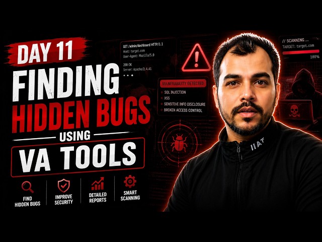 Day 11: Finding Hidden Bugs Using VA Tools | Bug Hunting Full Course | hacker vlog