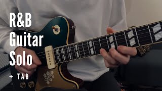 R&B Guitar Solo Improvisation | Tab