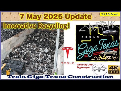 1,000s of Castings, Recycling, Roof Solar & SW Glass Install! 7 May 2025 Giga Texas Update (07:55AM)