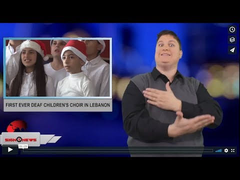 First ever deaf children's choir in Lebanon (ASL - 12.25.18)