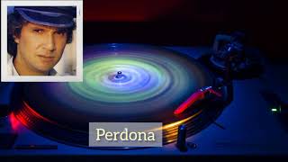 Perdona - Roberto Carlos