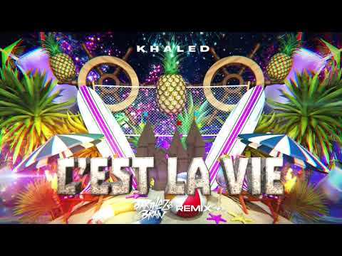 Khaled - C’est La Vie (Barthezz Brain Remix)