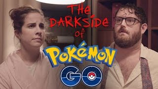 The Dark Side Of Pokemon GO