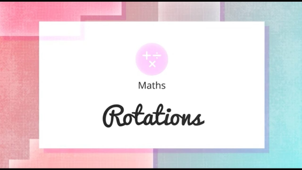 GCSE Maths - Rotations