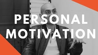 Personal Motivation: What Drives You To Succeed? | Business Advice from Neil Patel