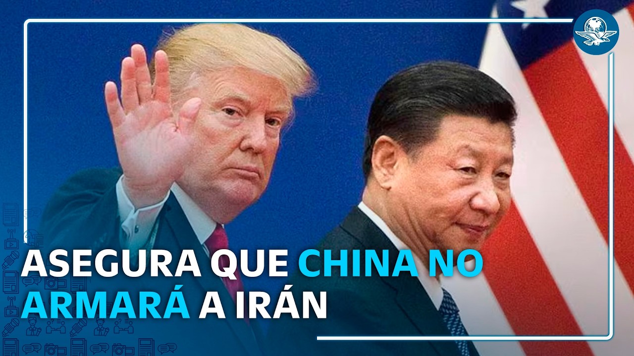 Trump afirma que China acordó no enviar armas a Irán en plena tensión en Medio Oriente