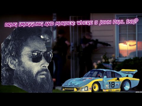 Carspiracy Theory #6 - Drug Smuggling And Murder (Where Is John Paul Sr.)