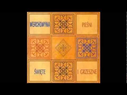Werchowyna - Oj, u kyjewi ta-j na kameni