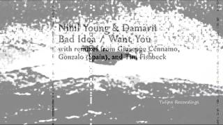Nihil Young & Damarii - Want You (Tim Fishbeck Remix) TULIPA158