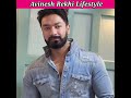 Avinesh Rekhi Lifestyle Biography 2025 Shorts Ytshorts Shortvideo
