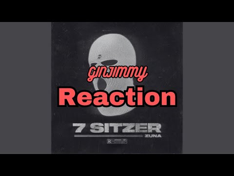 Zuna - "7 Sitzer" 🚐 Reaction by ginjimmy