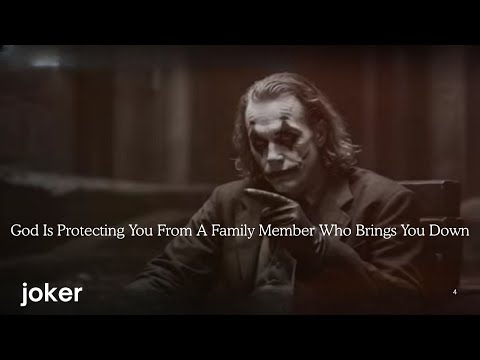 Fear Not! God Is Protecting You From A Family Member Who Brings You Down || Joker Motivation