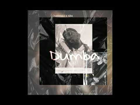 Dumba(Dunkmald feat Alba) freestyle