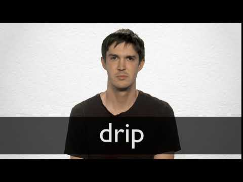 drip meaning drip meaning