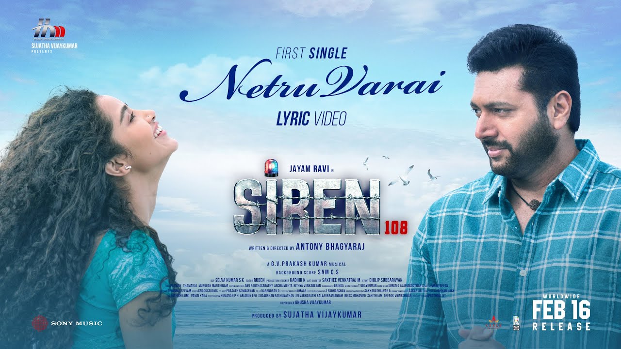 Netru Varai Song Lyrics | Siren 2024 | Sid Sriram