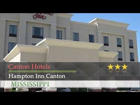 Hampton Inn Canton - Canton Hotels, Mississippi