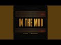 In The Mud Breath Hoodtrap Remix