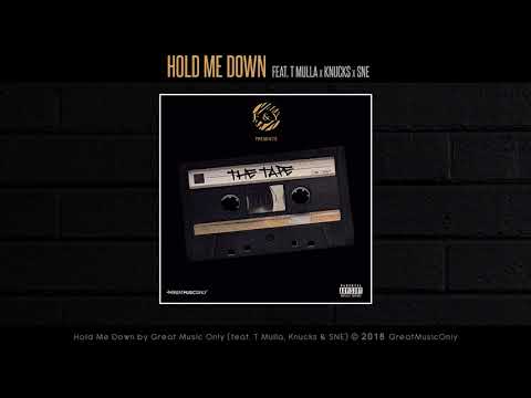 F&Y Presents: THE TAPE - Hold Me Down ft. T - Mulla, Knucks & SNE (OFFICIAL AUDIO)