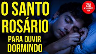SANTO ROSÁRIO PARA RESOLVER PROBLEMAS RÁPIDO | Durma com Nossa Senhora