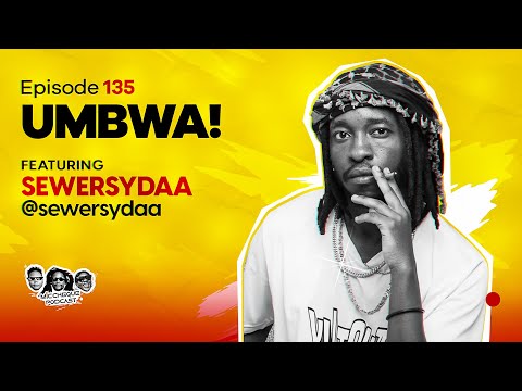 MIC CHEQUE PODCAST | Episode 135 | Umbwa! Feat. SEWERSYDAA