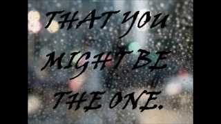 You Might Be the One - Greyson Chance Lyrics