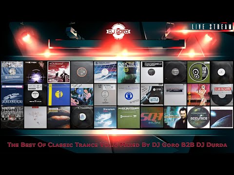 The Best Of Classic Trance Vol.6 // 100% Vinyl // Mixed By DJ Goro B2B DJ Durda