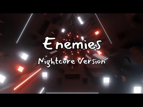 Nightcore--Enemies by The Score