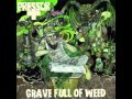 Pressor - Grave Full of Weed 