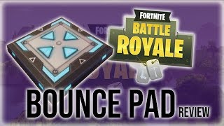 fortnite bounce pad review - new jump pad fortnite