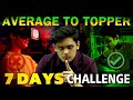 Average To Topper In Next 7 Days Secret Tips Of Every Topper Prashant Kirad