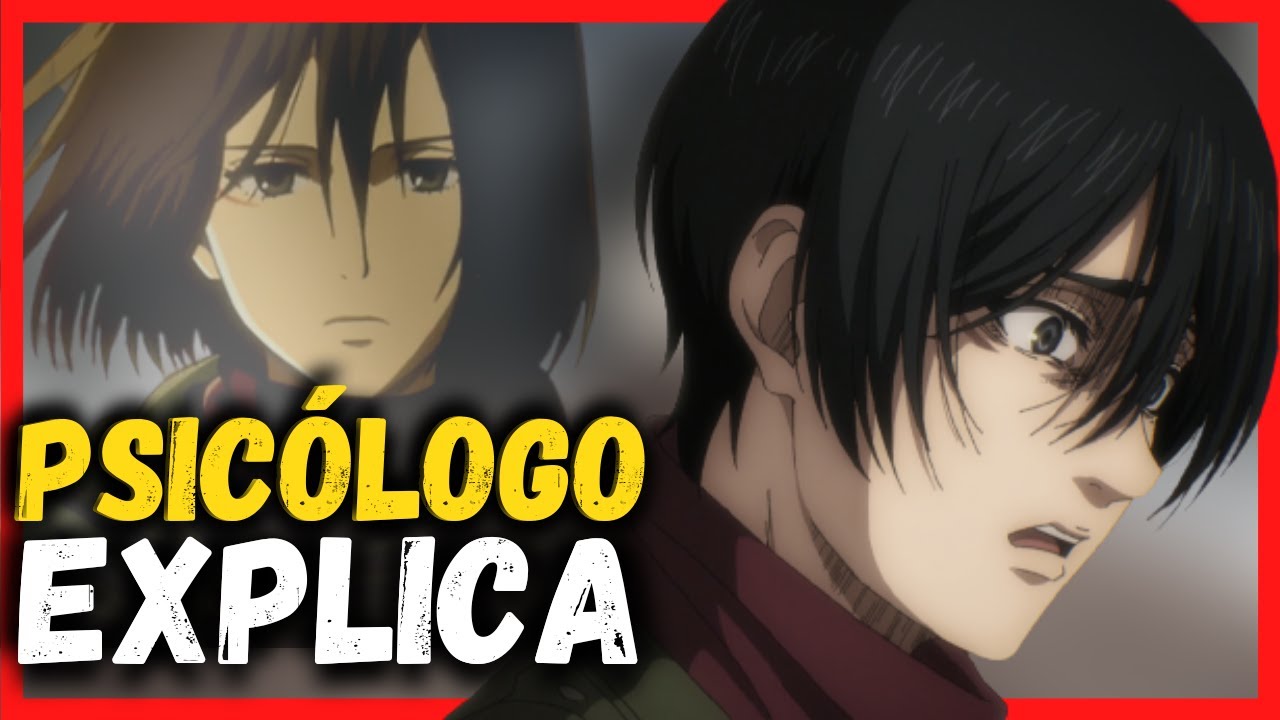 O AMOR da MIKASA faz sentido? | Psicologia Shingeki no Kyojin